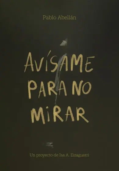 Cartel de Avísame para no mirar