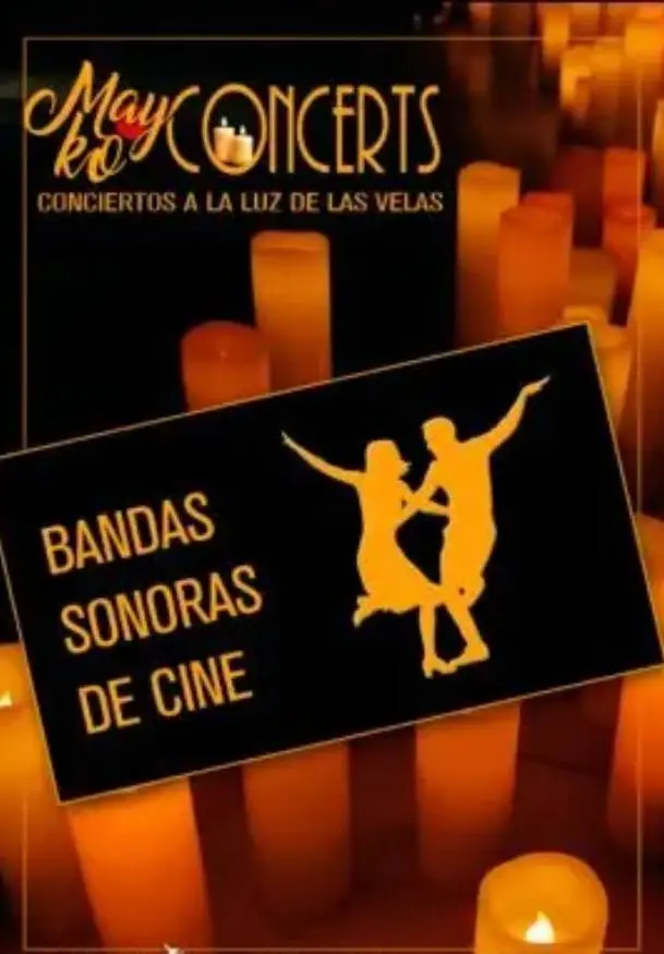 Cartel de Mayko Concerts. Bandas sonoras de Cine a la luz de las velas