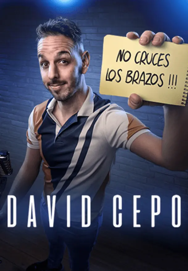 Cartel de David Cepo: No cruces los brazos