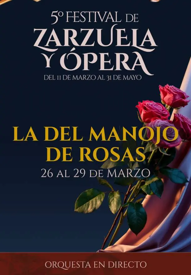 Cartel de 5º Festival de zarzuela y ópera. La del manojo de rosas