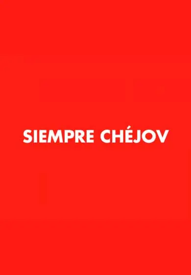 Cartel de Siempre Chéjov