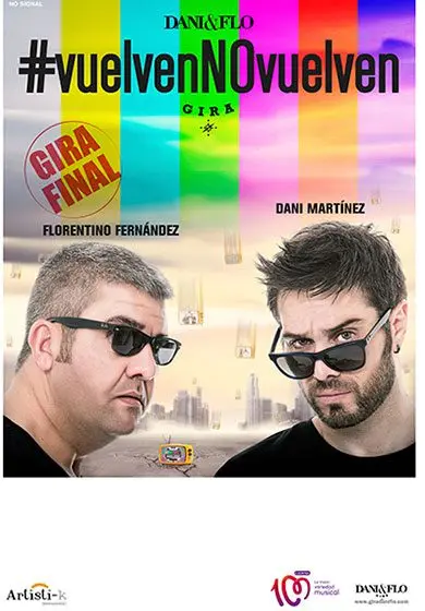 Cartel de Dani & Flo #vuelvenNOvuelven