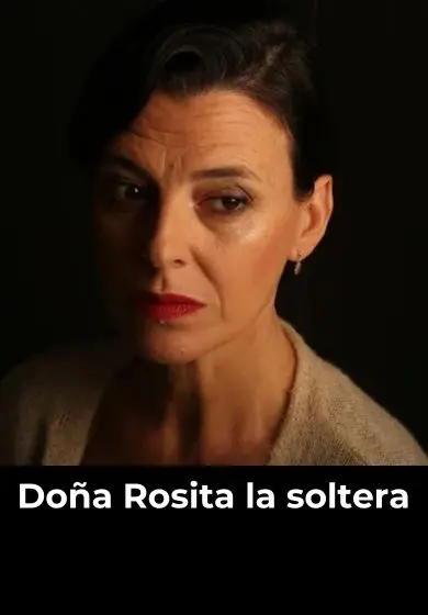 Cartel de Doña Rosita la soltera