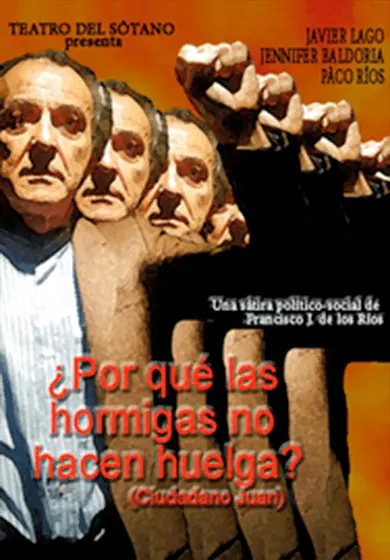 Cartel de ¿Por qué las hormigas no hacen huelga?