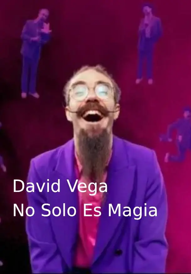 Cartel de No solo es magia - David Vega