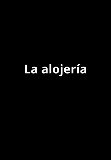 Cartel de La alojería