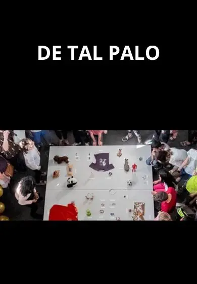 Cartel de De tal palo
