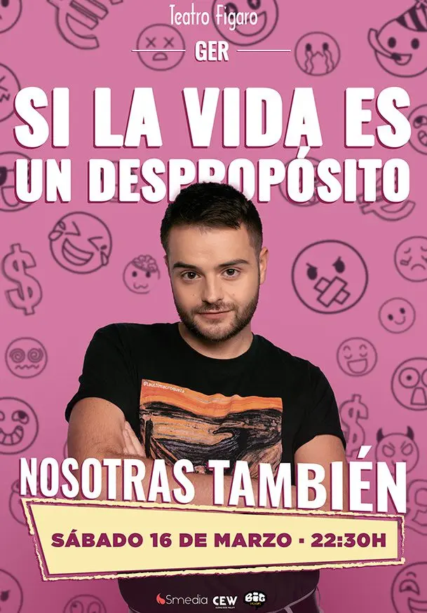 Cartel de Ger: Si la vida es un despropósito, nosotras también