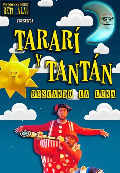 Cartel de Tararí y Tantán: Buscando la luna