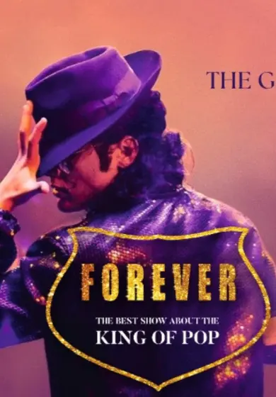 Cartel de Forever: The Best Show About The King Of Pop
