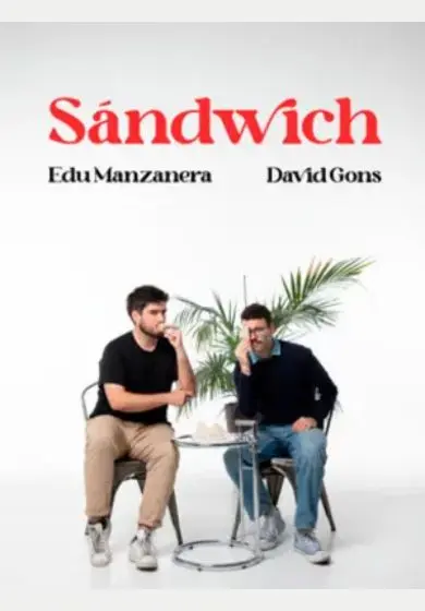 Cartel de Edu Manzanera y David Gons: Sándwich