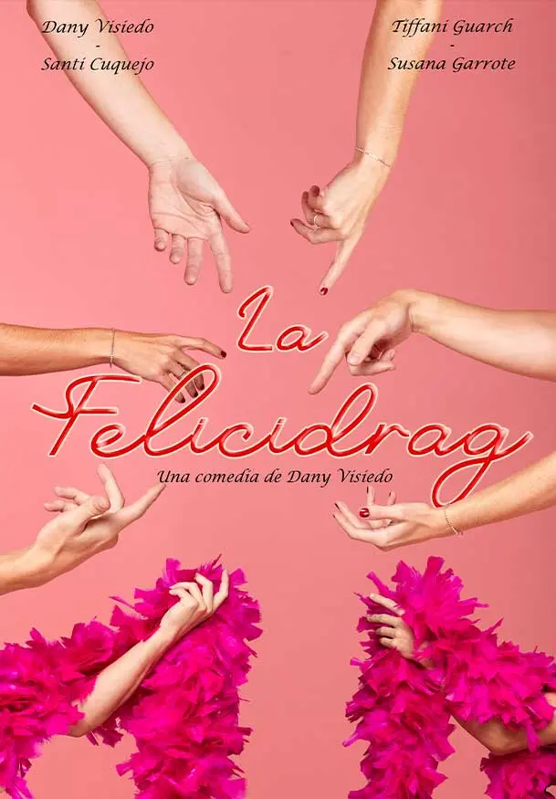 Cartel de La feliciDrag