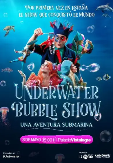 Cartel de Underwater Bubble Show