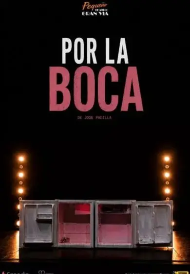 Cartel de Por la boca 2.0