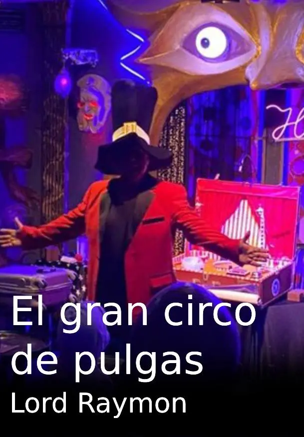 Cartel de El gran circo de pulgas