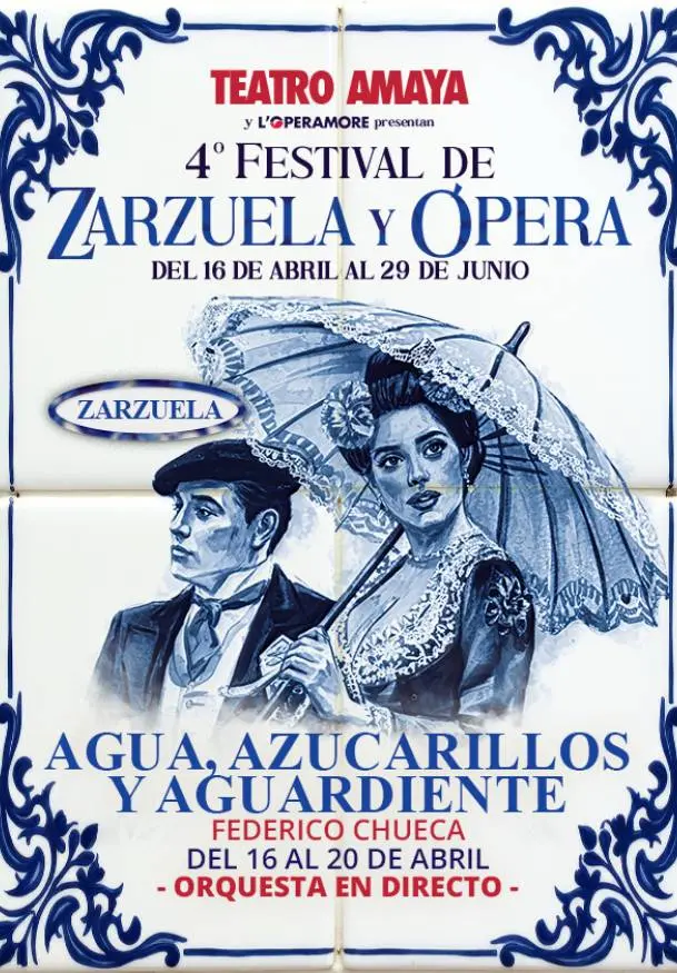 Cartel de 4º Festival de zarzuela y ópera. Agua, azucarillos y aguardiente
