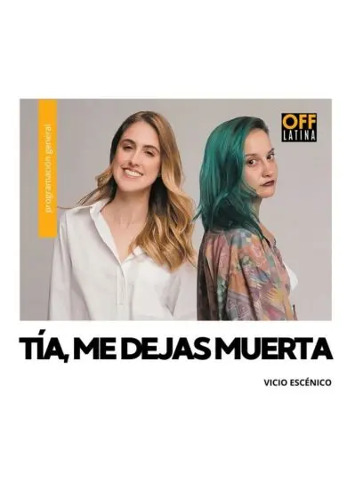 Cartel de Tía, me dejas muerta