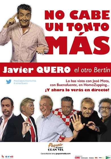 Cartel de Javier Quero: No cabe un tonto más