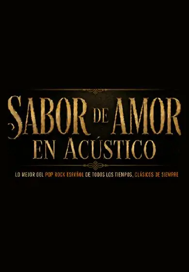 Cartel de Sabor de Amor en acústico - Lo mejor del Pop Rock español