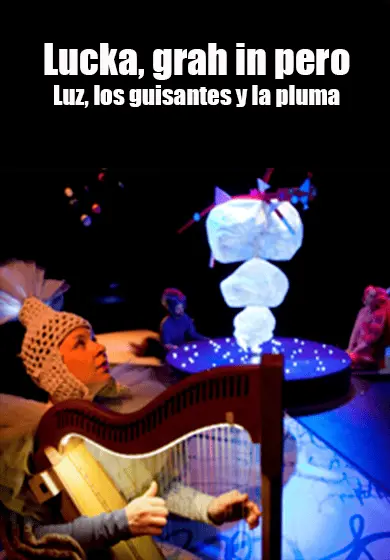 Cartel de Lucka, grah in pero (Luz, los guisantes y la pluma)