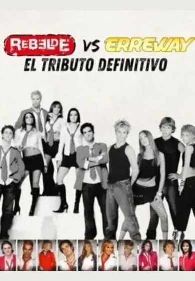 Cartel de Rebelde vs Erreway, el tributo definitivo