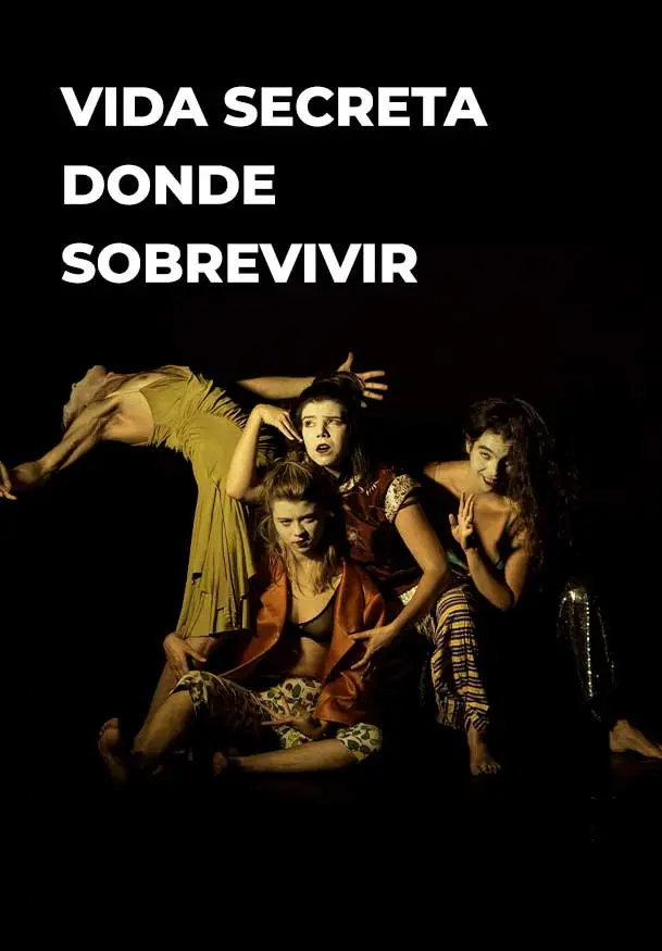 Cartel de Vida secreta donde sobrevivir