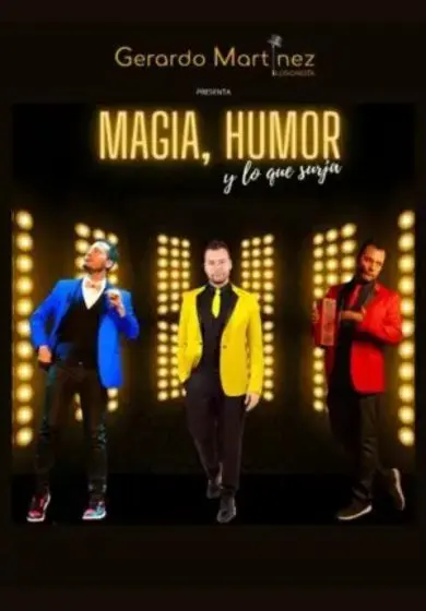 Cartel de Magia, humor y lo que surja