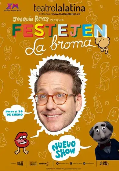 Cartel de Joaquín Reyes: Festejen la broma