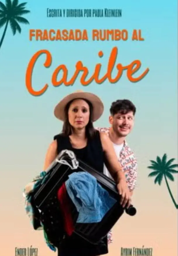 Cartel de Fracasada rumbo al Caribe