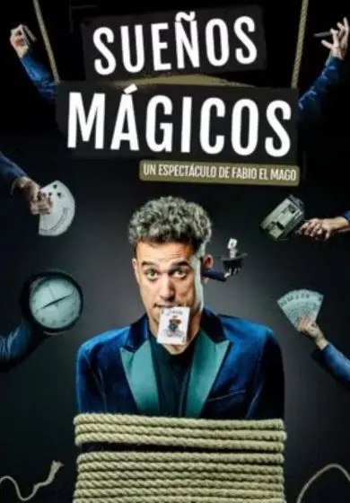 Cartel de Sueños mágicos con Fabio El Mago