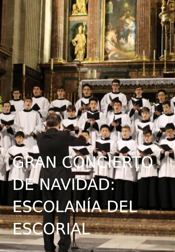 Cartel de Gran concierto de Navidad: Escolanía del Escorial