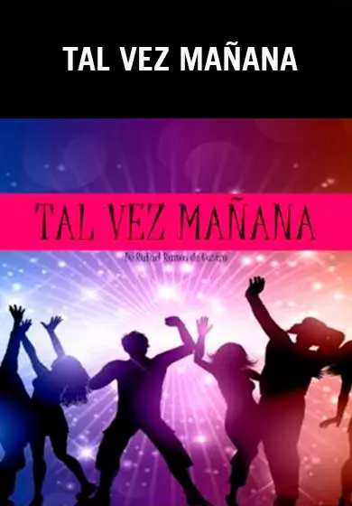 Cartel de Tal vez mañana