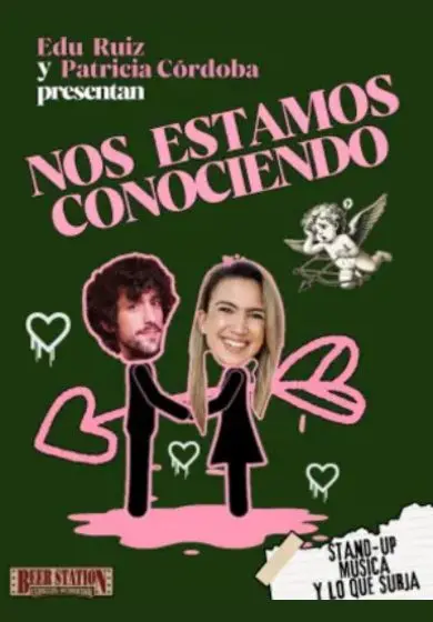 Cartel de Patricia Córdoba y Edu Ruiz: Nos estamos conociendo