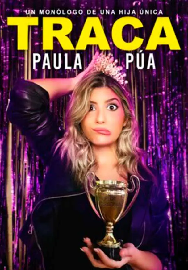 Cartel de Paula Púa: Traca, un monólogo de una hija única