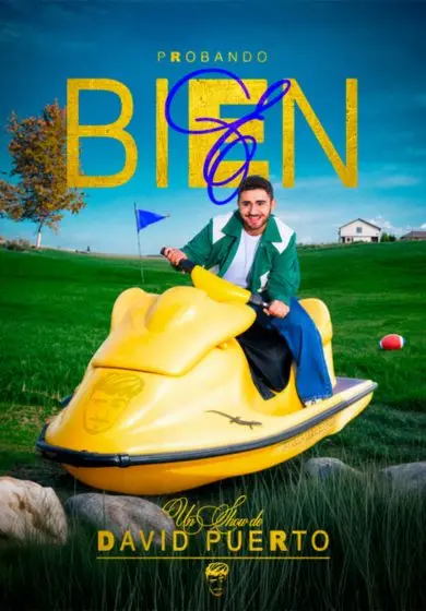 Cartel de David Puerto: Probando "BIEN"