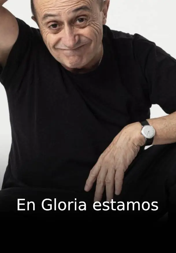 Cartel de En Gloria estamos