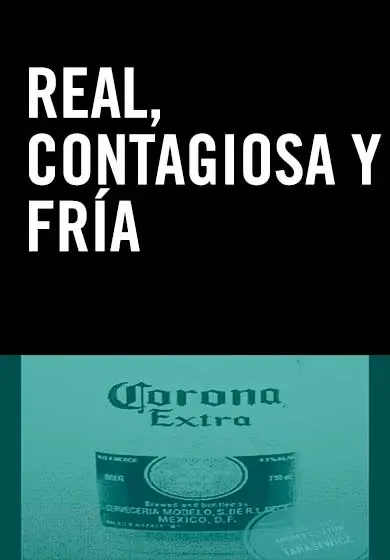 Cartel de Real, contagiosa y fría