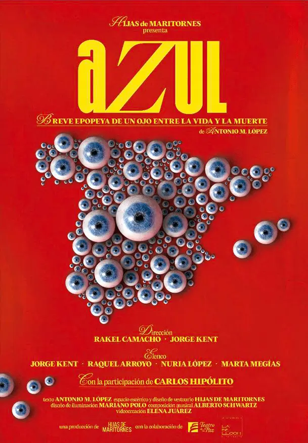 Cartel de Azul (breve epopeya de un ojo entre la vida y la muerte)