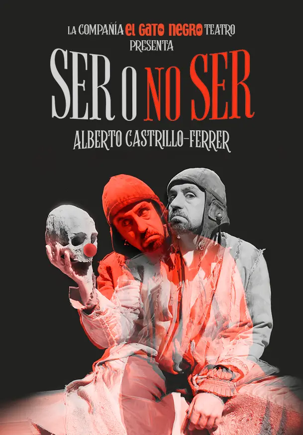 Cartel de Ser o no ser, una cómica tragedia