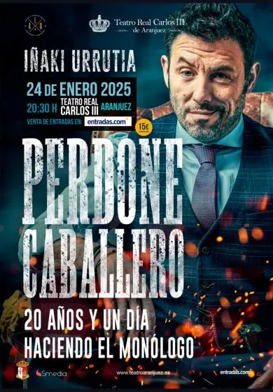 Cartel de Iñaki Urrutia: Perdone, caballero