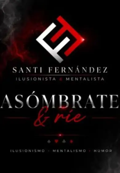 Cartel de Asómbrate y Ríe - Santi Fernández