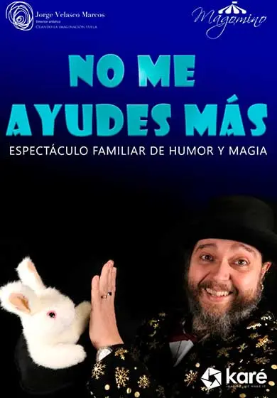 Cartel de No me ayudes más