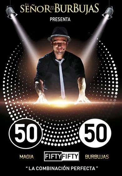 Cartel de El señor de las burbujas - Fifty fifty
