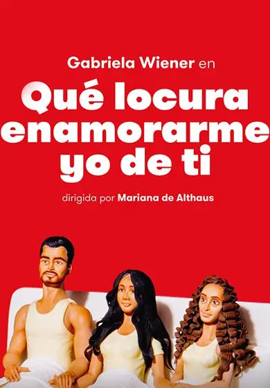 Cartel de Qué locura enamorarme yo de ti