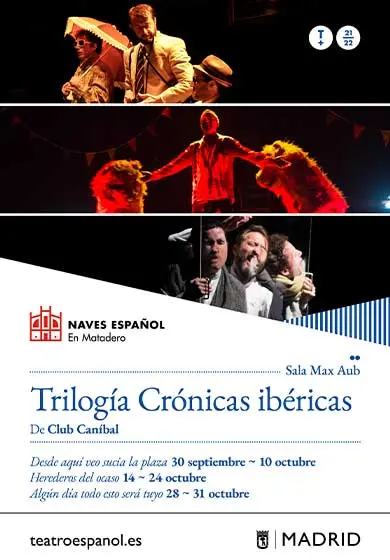 Cartel de Trilogía Crónicas ibéricas: Algún día todo esto será tuyo