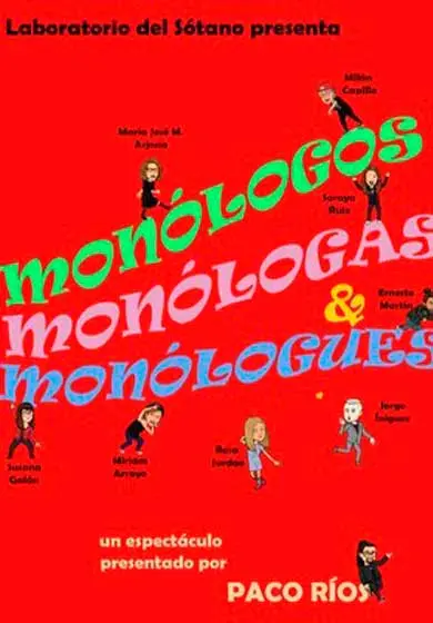 Cartel de Monólogos, monólogas & monólogues