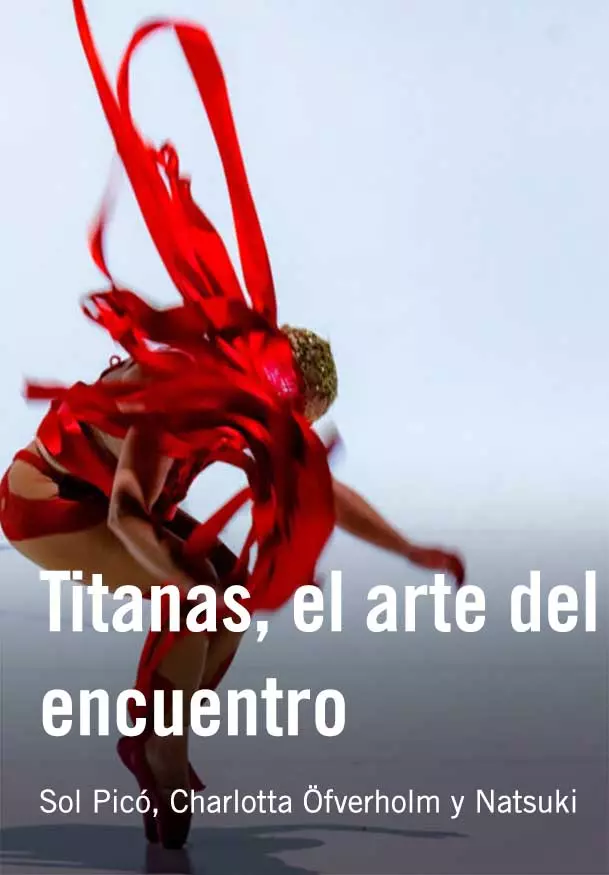 Cartel de Sol Picó, Charlotta Öfverholm y Natsuki: Titanas, el arte del encuentro