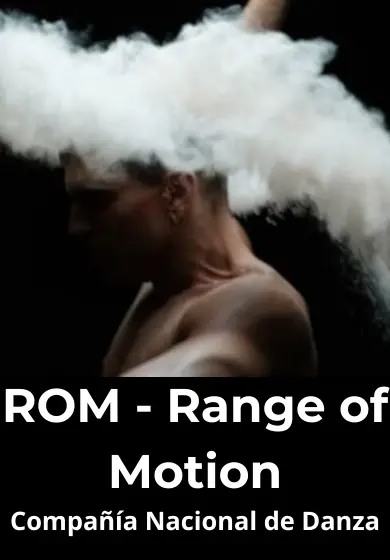 Cartel de Compañía Nacional de Danza - ROM - Range of Motion