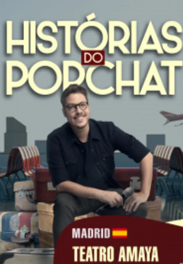 Cartel de Histórias do porchat