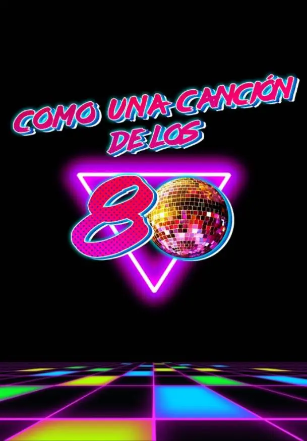 Cartel de Como una canción de los 80